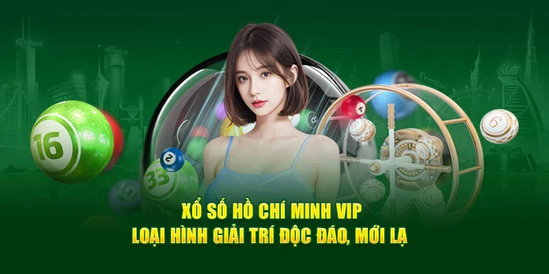 Giới thiệu xổ số Hồ Chí Minh Vip WW88