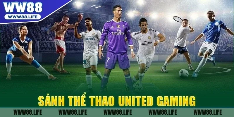 United Gaming WW88 cũng cung cấp đa dạng các kèo cược thể thao